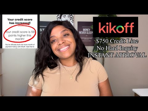KIKOFF UPDATE | INSTANT APPROVAL | BUILD CREDIT FAST | NO CREDIT NO PROBLEM | ALL 50 STATES!