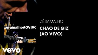 Zé Ramalho - Chão de Giz (Ao Vivo 2005) (Áudio Oficial)