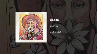 11. Jullie - Dança