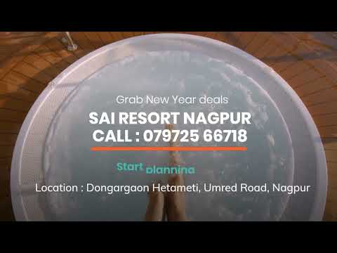 Resort in Nagpur - Best Resort Nagpur - Sai Resort Nagpur