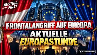 Brüssels Frontalangriff: Totalüberwachung, Parteiverbote und irrer Klimawahn - Aktuelle Europastunde