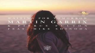 Martin Garrix & Pierce Fulton - Waiting For Tomorrow (Official Audio)
