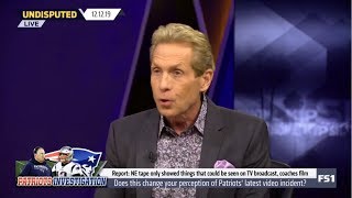 Skip Bayless REVEALS that Patriots tape does not show anything that can't be seen on TV, film