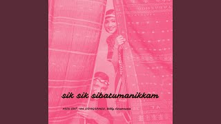 Download lagu sik sik sibatumanikkam KOCU Edit mp3