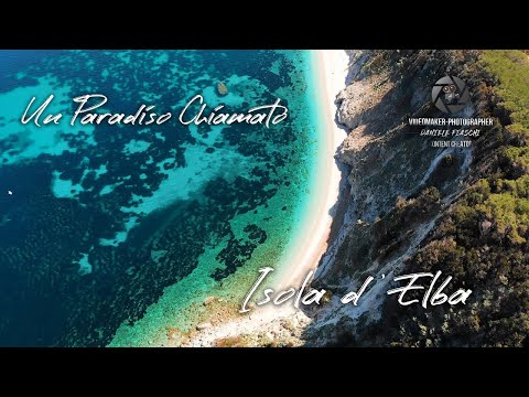 Un Paradiso Chiamato Isola d'Elba
