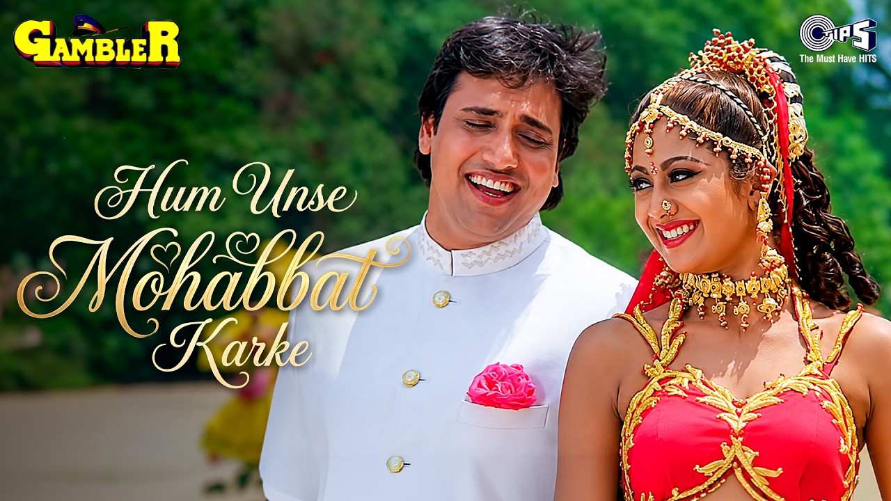 Hum Unse Mohabbat Karke | Gambler | Govinda, Shilpa Shetty | Kumar Sanu, Sadhana Sargam | Anu Malik