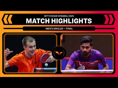 Vladimir Sidorenko vs Sathiyan Gnanasekaran | MS Final | WTT Feeder Istanbul 2025