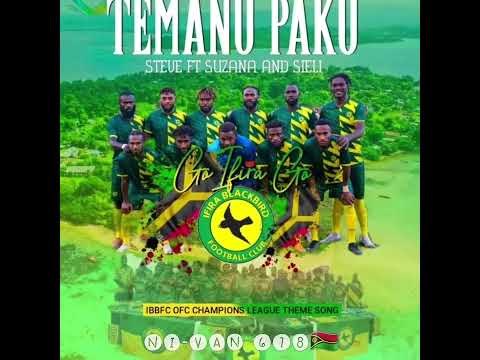 Temanu Paku - Steve Ft. Suzana & Sieli (Ni-Van678 🇻🇺)