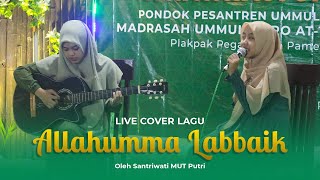 Download lagu ALLAHUMMA LABBAIK - OLEH SANTRIWATI MUT PUTRI LELY DAN MILA mp3 Download lagu ALLAHUMMA LABBAIK - OLEH SANTRIWATI MUT PUTRI LELY DAN MILA mp3