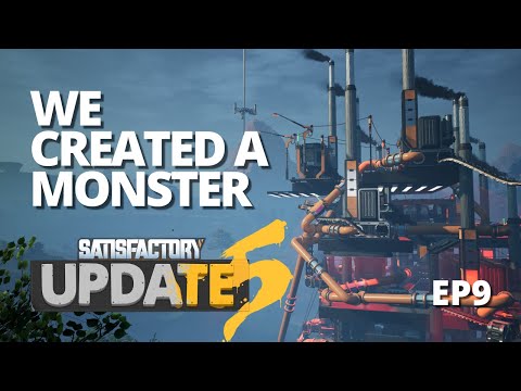 We created a MONSTER and a starter oil factory! - Satisfactory Update 5 [EP9]