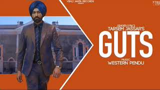 GUTS- Tarsem Jassar | New Punjabi song 2019 | Vehli janta records | Turbanator records