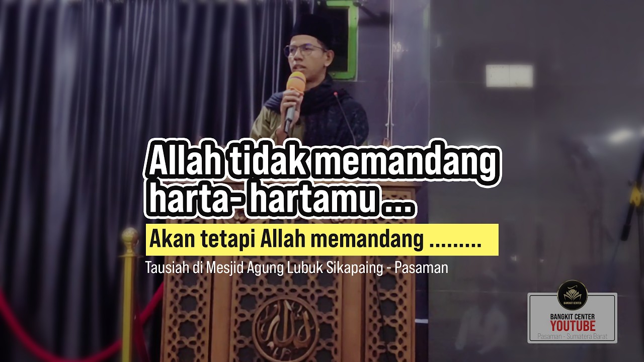 Allah Tidak Memandang Harta-hartamu...