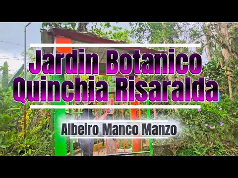 Jardin Botanico Albeiro Manco Manzo. Quinchia Risaralda.