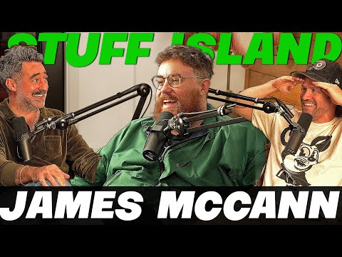 James McCann - Stuff Island #172