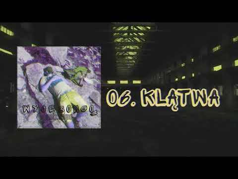 06. KLĄTWA / WYJEBONGO MIXTAPE