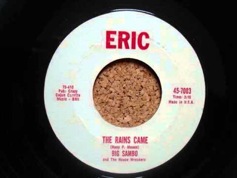 Big Sambo  -  The Rains Came
