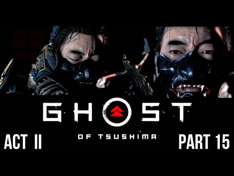 Ghost of Tsushima Walkthrough Playthrough Gameplay Let's Play (Full Game) - Part 15