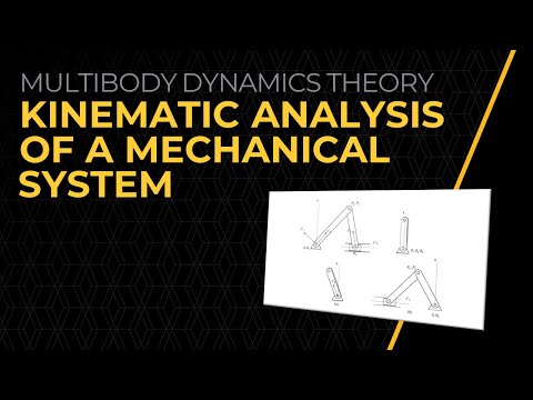 Kinematic Analysis of a Mechanical System — Lesson 3