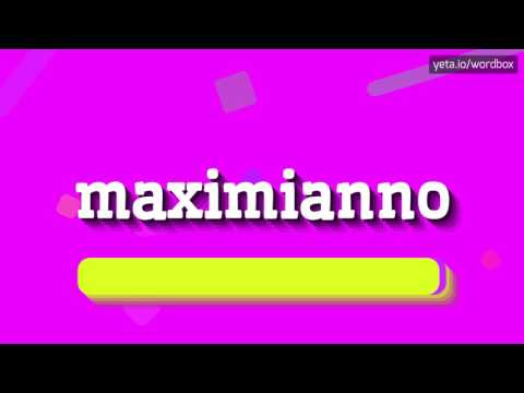 MAXIMIANNO - How to say Maximianno?