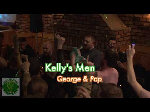 Kellys Men - George and Pop