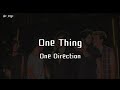 One Thing - One Direction ( speed up ) lyrics