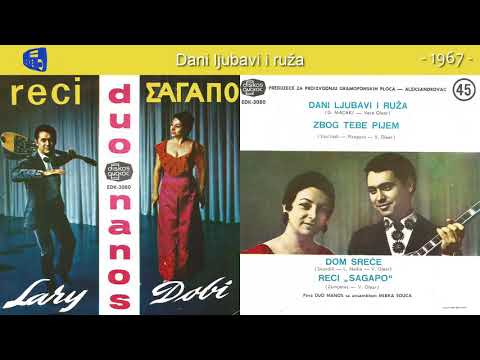 Duo Nanos - Dani ljubavi i ruza - (Audio 1967)