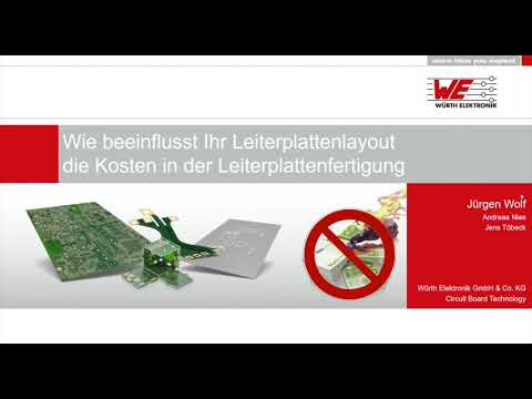Würth Elektronik Webinar: Wie beeinflusst Ihr Leiterplattenlayout die Kosten in der Fertigung?