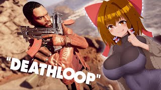 ぽよよんサクサクDeathLoop EP.3【ゆっくり実況】
