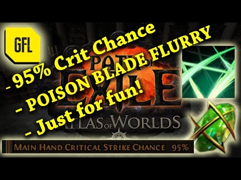 Path of Exile 2.5: MAX 95% Crit Chance Poison Blade Flurry Assassin, Just for fun :)