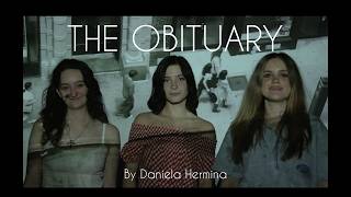 THE OBITUARY- A SHORT FILM by Daniela Hermina