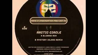 Mane & Underwater Pres. Dot PI - Arctic Circle (Mystery Islands Remix)
