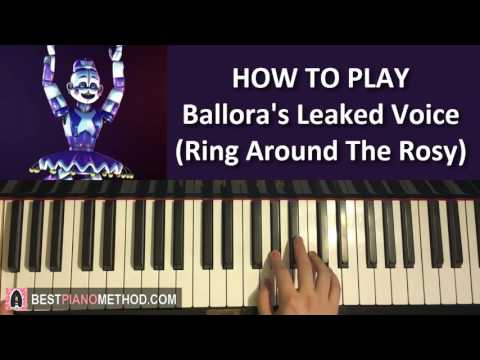 HOW TO PLAY - FNAF Sister Location: Ballora's Leaked Voice [Ring Around The Rosy] (Piano Tutorial)