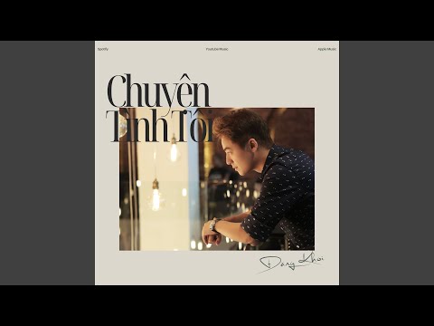 Chuyện tình tôi - Đăng Khôi