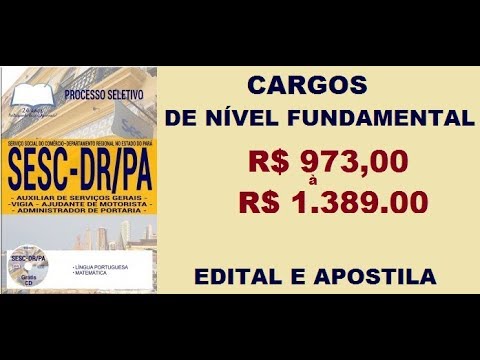 Edital Apostila Processo Seletivo SESC DR PA 2017 Cargos Nível Fundamental