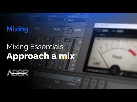 Free Download Approaching A Mix TUTORiAL
