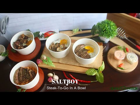 [REVIEW RESTO] SALTBOY, Steak-To-Go In A Bowl! | Duniamasak.com