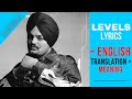 LEVELS Lyrics ENGLISH Translation Meaning Sidhu Moose Wala Ft Sunny Malton The Kidd