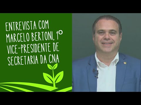 Na diretoria da CNA, Marcelo Bertoni afirma que será voz ativa no Congresso