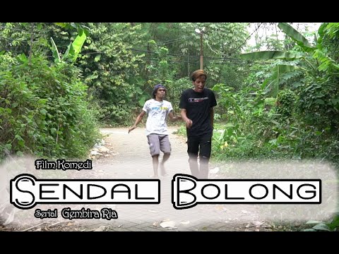 film-komedi-sendal-bolong-eps-31-serial-gembira-ria