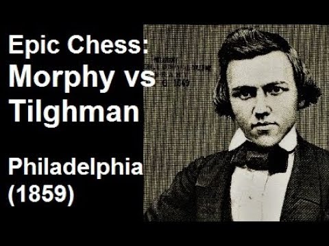Paul Morphy vs Benjamin Tilghman - Philadelphia (1859) #233