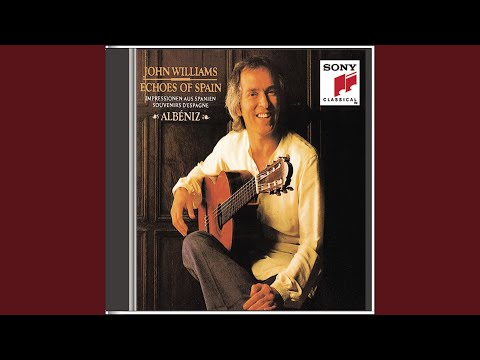 Suite Española No. 1, Op. 47: No. 1, Granada (Serenata) (Arranged by John Williams for Guitar)
