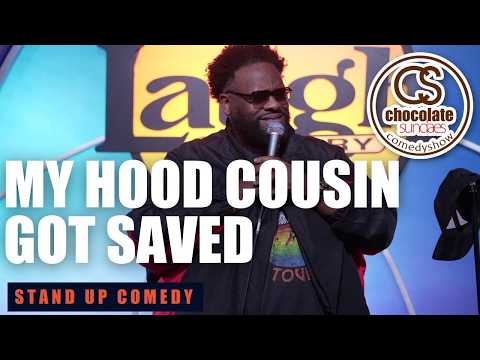 My Hood Cousin Got Saved | Comedian Ronnie Jordan | Chocolate Sundaes Stand Up Comedy