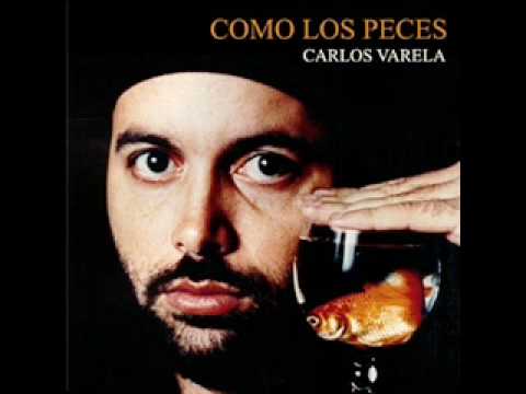 Carlos Varela - Como un angel