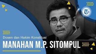 Profil Manahan M. P. Sitompul - Dosen dan Hakim Konstitusi