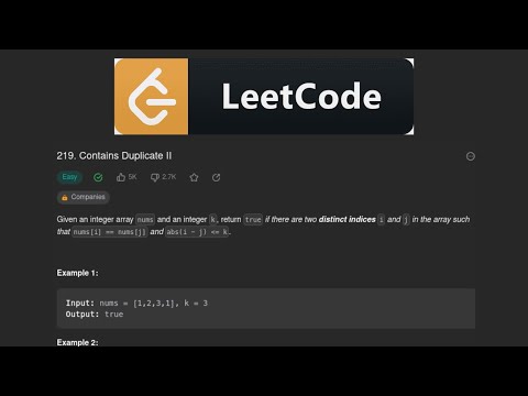 #LeetCode219 Contains Duplicate II Solution