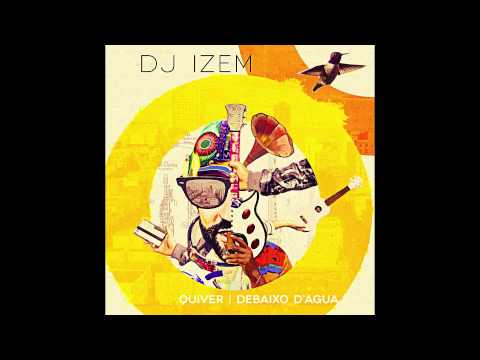 Dj iZem - Do Avesso (feat. Nina Becker)