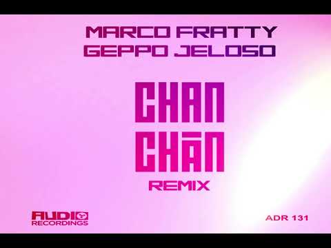 MARCO FRATTY, GEPPO JELOSO - CHAN CHAN (cover video)