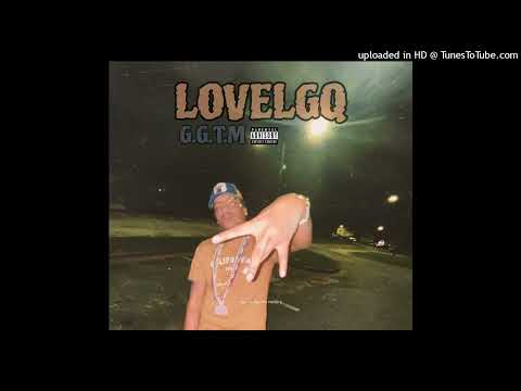 LovelGq - Go Get The Money (prodby Tenfo)