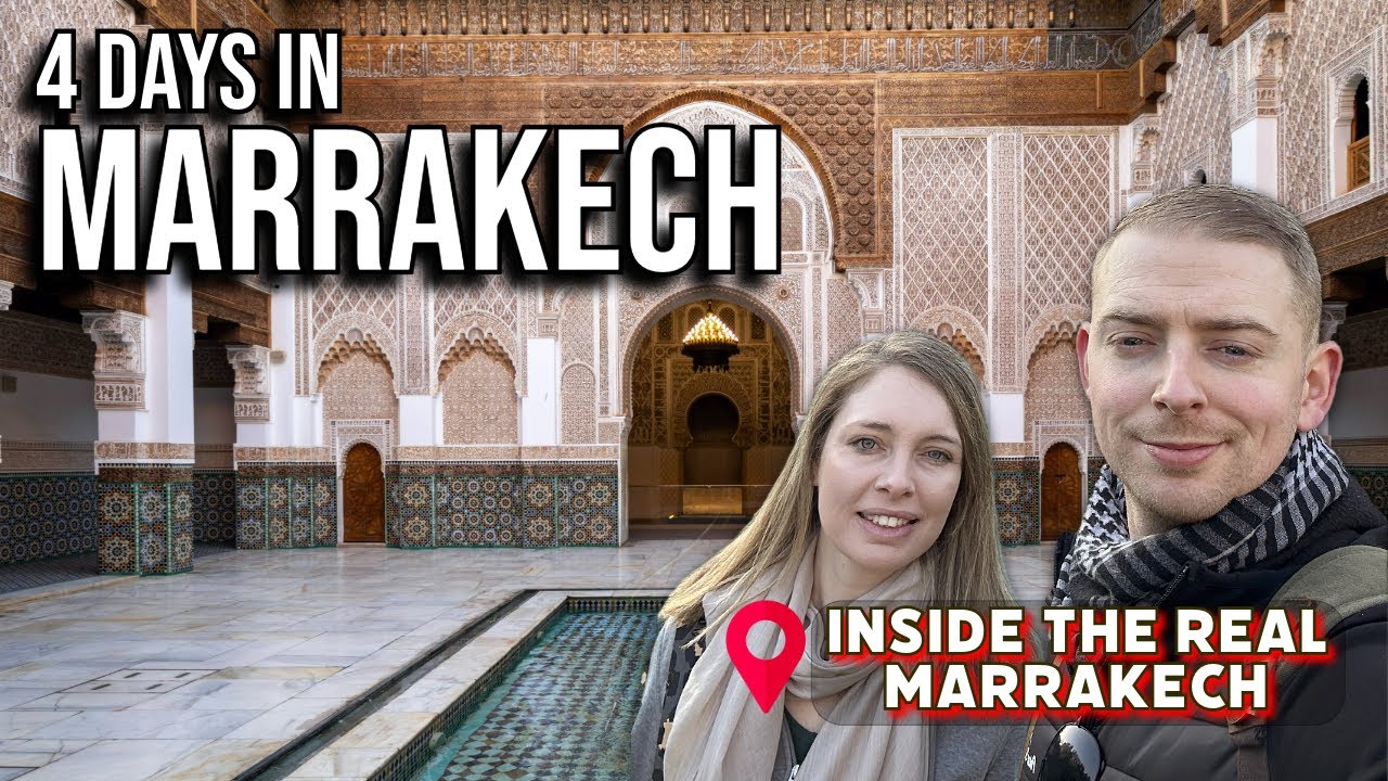 Discover Marrakech in 4 Days: A Traveller's Guide to Surprises!