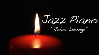 Jazz Piano Music - Relaxing Music - Chill Out Piano Instrumental Music For Study,Work